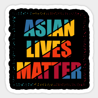 asian lives matter Sticker